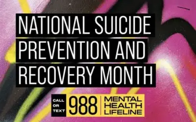 National Recovery Month & Suicide Awareness Month